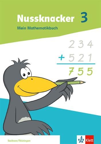 Nussknacker 3. Ausgabe Sachsen und Thüringen: Schulbuch Klasse 3 (Nussknacker. Ausgabe ab 2021)