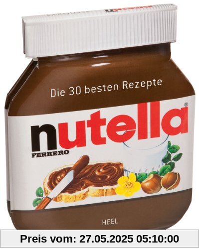 Nutella: Die 30 besten Rezepte