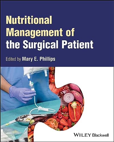 Nutritional Management of the Surgical Patient von Wiley-Blackwell