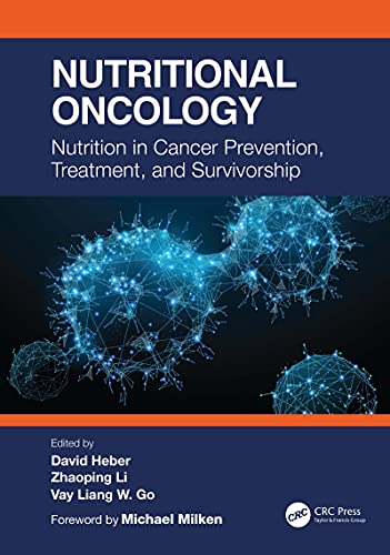 Nutritional Oncology: Nutrition in Cancer Prevention, Treatment, and Survivorship von CRC Press