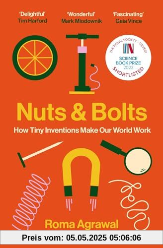 Nuts and Bolts: How Tiny Inventions Make Our World Work