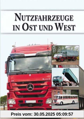 Nutzfahrzeuge in Ost und West