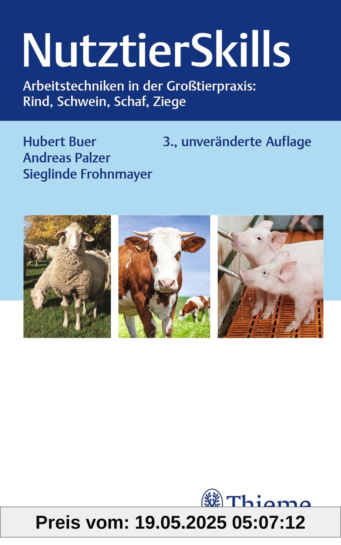 NutztierSkills: Arbeitstechniken in der Großtierpraxis: Rind, Schwein, Schaf, Ziege