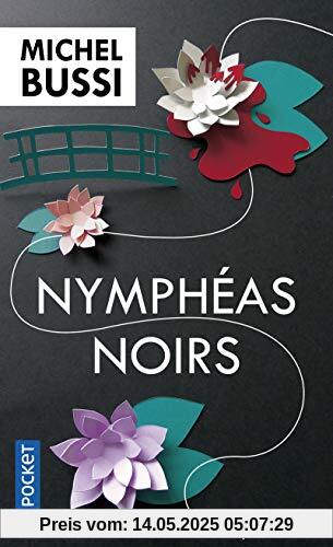 Nymphéas noirs: Roman