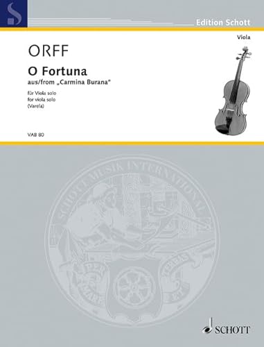 O Fortuna: aus "Carmina Burana". Viola solo. (Edition Schott)