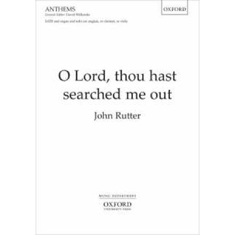 O lord thou hast searched me out O lord thou hast searched me out