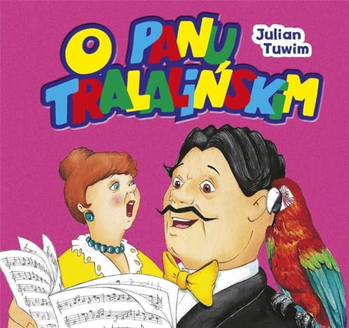 O Panu Tralalińskim (BIBLIOTECZKA NIEDŹWIADKA) von Olesiejuk