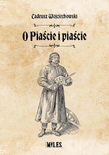 O Piaście i piaście von Miles