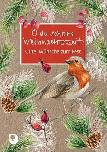 O du schöne Weihnachtszeit: Gute Wünsche zum Fest (Eschbacher Grüne Wünsche) von Verlag am Eschbach