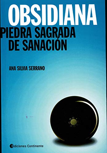 OBSIDIANA - Piedra sagrada de