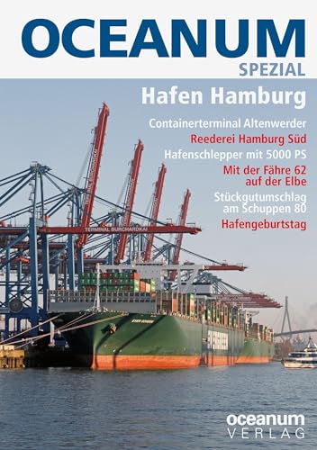 OCEANUM SPEZIAL Hafen Hamburg: Hafen Hamburg (OCEANUM SPEZIAL: SPEZIAL) von Oceanum Verlag e.K.