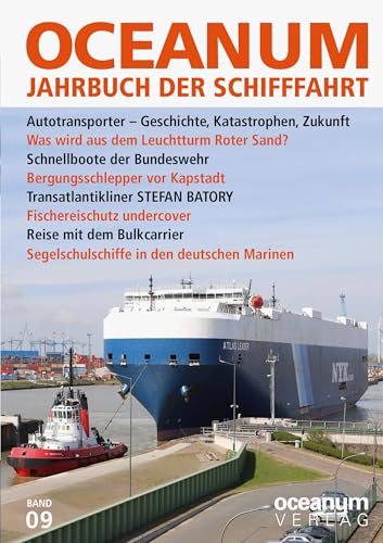 OCEANUM. Das Jahrbuch der Schifffahrt: Ausgabe 9 (OCEANUM. Das Jahrbuch der Schifffahrt: Bis Ausgabe 6: OCEANUM. Das maritime Magazin) von Oceanum Verlag e.K.