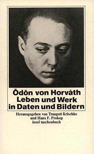 Ödön von Horváth: Leben und Werk in Daten und Bildern (insel taschenbuch)