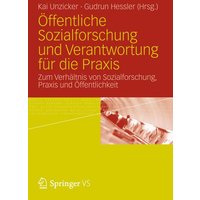 Öffentliche Sozialforschung und Verantwortung für die Praxis