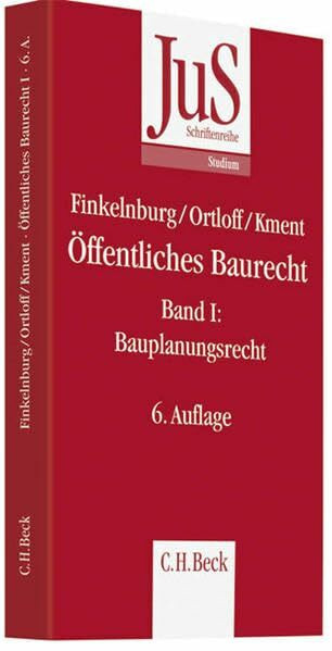 Öffentliches Baurecht Band I: Bauplanungsrecht (JuS-Schriftenreihe: Schriftenreihe der Juristi...