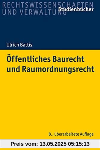 Öffentliches Baurecht und Raumordnungsrecht (Studienbücher Rechtswissenschaft)