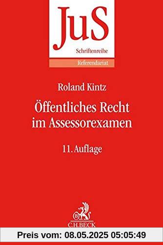 Öffentliches Recht im Assessorexamen: Klausurtypen, wiederkehrende Probleme und Formulierungshilfen (JuS-Schriftenreihe/Referendariat, Band 148)
