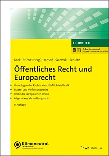 Öffentliches Recht und Europarecht: Grundlagen des Rechts, einschließlich Methodik. Staats- und Verfassungsrecht. Recht der Europäischen Union. ... (NWB Studium Betriebswirtschaft) von NWB Verlag