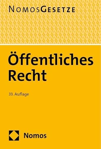 Öffentliches Recht: Textsammlung (Nomos Gesetze - Öffentliches Recht) von Nomos