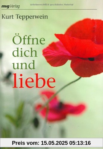 Öffne dich und liebe