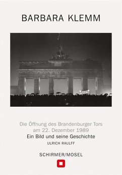 Öffnung des Brandenburger Tors, Berlin, 22. Dezember 1989 von Schirmer/Mosel