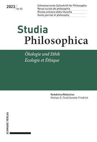 Ökologie und Ethik / Écologie et Éthique (Studia philosophica) von Schwabe Verlagsgruppe AG Schwabe Verlag