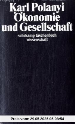 Ökonomie und Gesellschaft: Mit einer Einleitung von S.C. Humphreys. Übersetzt von Heinrich Jelinek (suhrkamp taschenbuch wissenschaft)