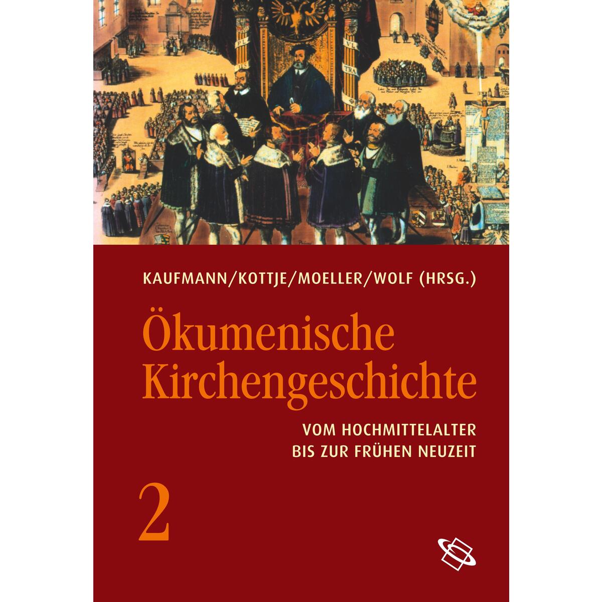 Ökumenische Kirchengeschichte 02 Ökumenische Kirchengeschichte 02 von wbg academic