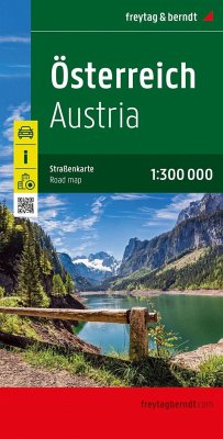 Österreich, Straßenkarte 1:300.000, freytag & berndt von Freytag-Berndt u. Artaria