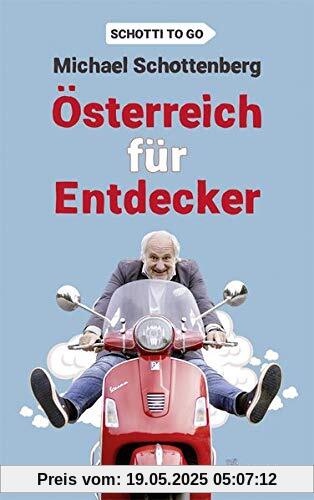 Österreich für Entdecker (Schotti to go)