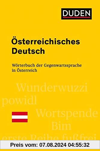 Österreichisches Deutsch: Wörterbuch der Gegenwartssprache in Österreich