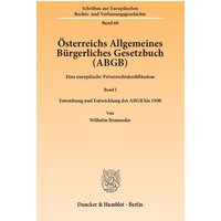 Österreichs Allgemeines Bürgerliches Gesetzbuch (ABGB).