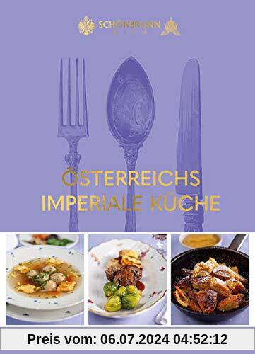 Österreichs imperiale Küche