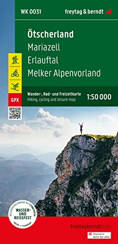 Ötscherland, Wander-, Rad- und Freizeitkarte 1:50.000, freytag & berndt, WK 0031: Mariazell - Erlauftal - Melker Alpenvorland, mit Infoguide, GPX ... (freytag & berndt Wander-Rad-Freizeitkarten) von FREYTAG-BERNDT UND ARTARIA