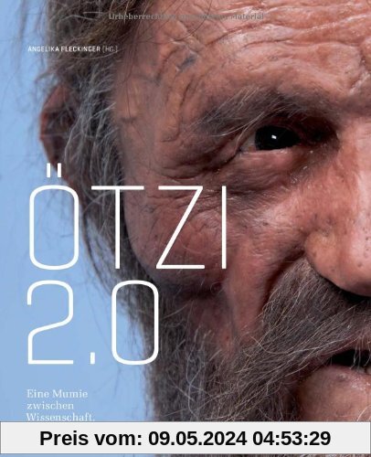 Ötzi 2.0: Eine Mumie zwischen Wissenschaft, Kult und Mythos