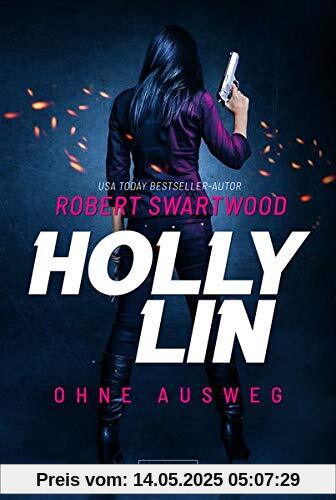 OHNE AUSWEG (Holly Lin): Thriller