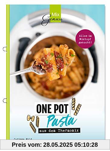 ONE POT PASTA: aus dem Thermomix ONE POT PASTA: aus dem Thermomix