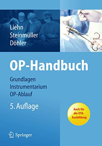 OP-Handbuch: Grundlagen, Instrumentarium, OP-Ablauf