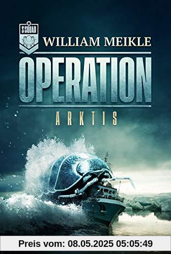 OPERATION ARKTIS: SciFi-Horror-Thriller (Operation X)