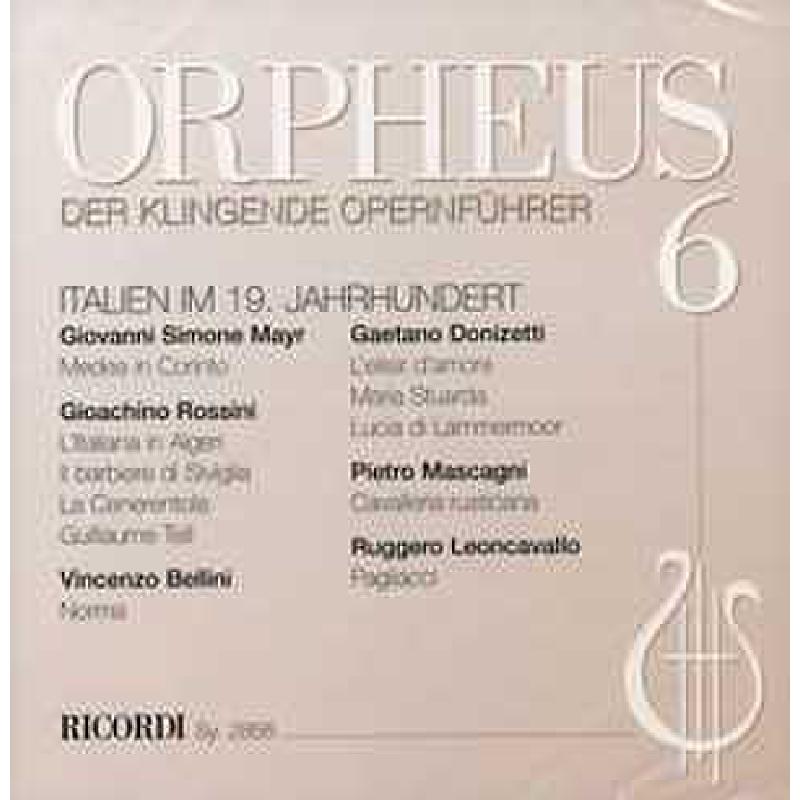 Orpheus 6 - der klingende Opernführer