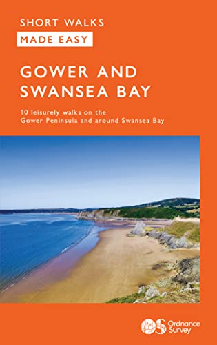 OS Short Walks Made Easy - Gower and Swansea Bay: 10 Leisurely Walks von Ordnance Survey