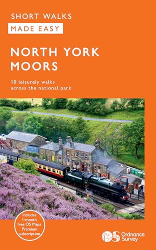 OS Short Walks Made Easy - North York Moors: 10 Leisurely Walks von Ordnance Survey