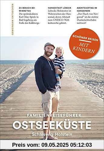 OSTSEEKÜSTE Schleswig-Holstein: Familienreiseführer