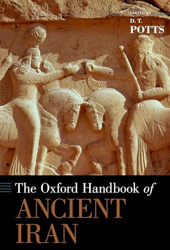 The Oxford Handbook of Ancient Iran (Oxford Handbooks) von Oxford University Press, USA