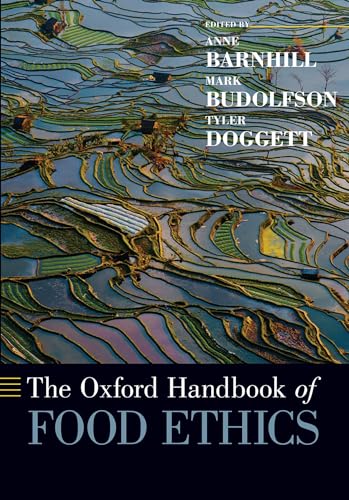 The Oxford Handbook of Food Ethics (Oxford Handbooks) von OUP USA