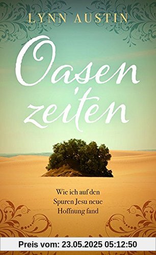 Oasenzeiten