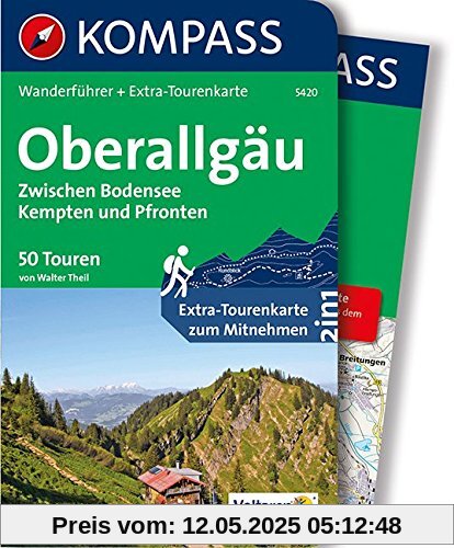 Oberallgäu, Zwischen Bodensee, Kempten und Pfronten: Wanderführer mit Extra-Tourenkarte, 50 Touren, GPX-Daten zum Download. (KOMPASS-Wanderführer, Band 5420)