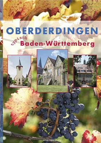 Oberderdingen: Typisch Baden-Württemberg Oberderdingen: Typisch Baden-Württemberg