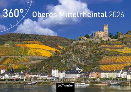 Oberes Mittelrheintal Broschürenkalender 2026 (360° Broschürenkalender 2026: A4 Format (29,7 x 21 cm), aufgeklappt A3 (29,7 x 42 cm)) von 360° medien