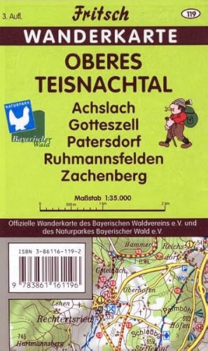 Oberes Teisnachtal: Achslach, Gotteszell, Patersdorf, Ruhmannsfelden, Zachenberg: Achslach, Gotteszell, Patersdorf, Ruhmannsfelden, Zachenberg. Wanderkarte (Fritsch Wanderkarten 1:35000) von Fritsch Landkartenverlag